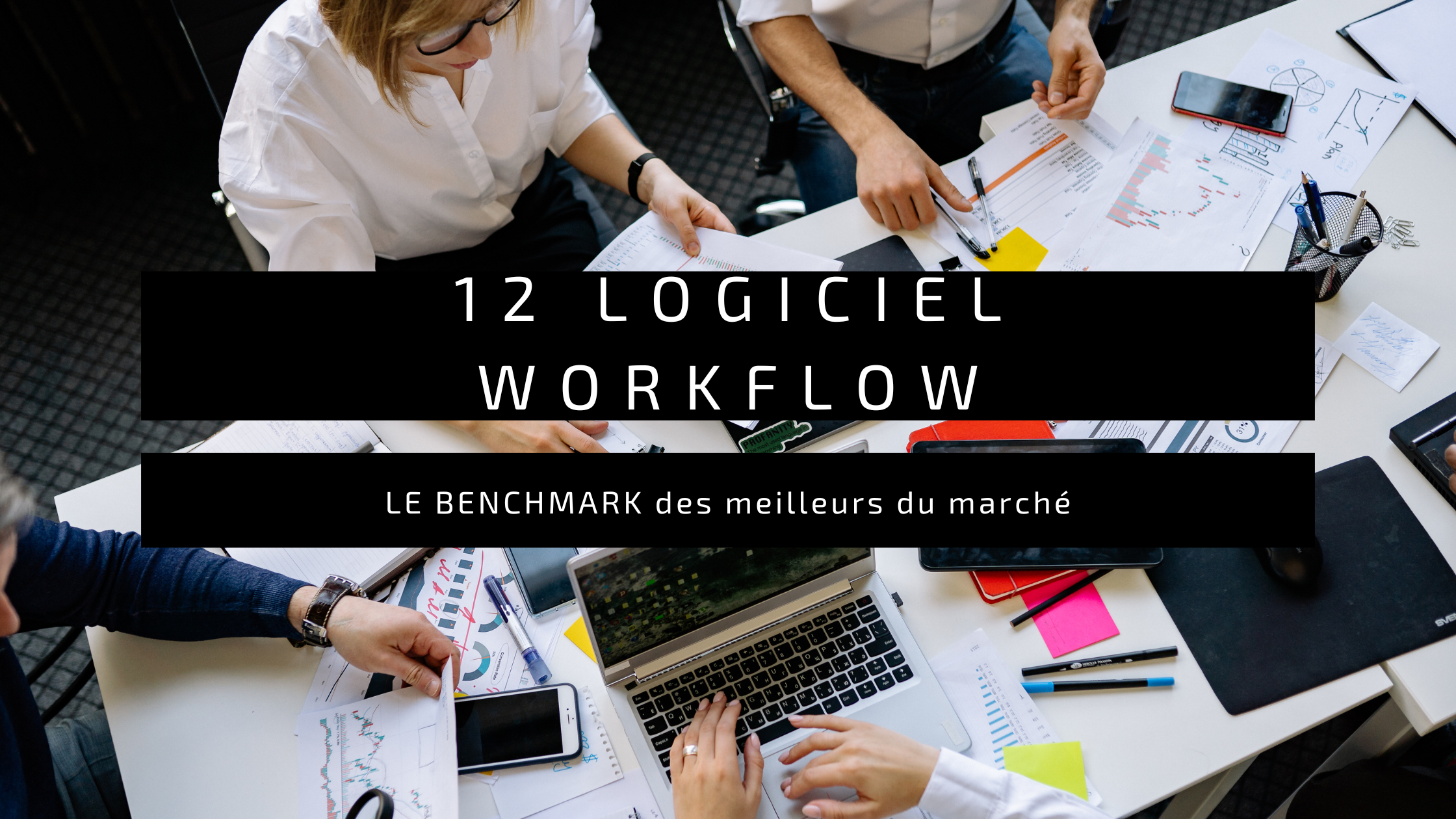 12 meilleur logiciel workflow