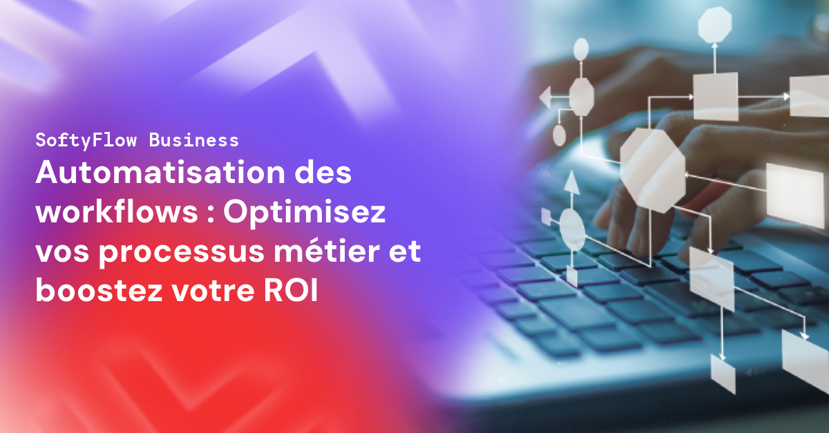 Automatisation des workflows