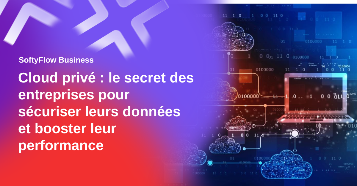 Softyflow cloud privé